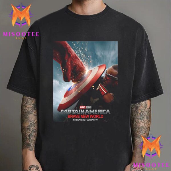 Captain America Brave New World Of Marvel Studios Arrives In Theaters February 14th 2025 Unisex T Shirt