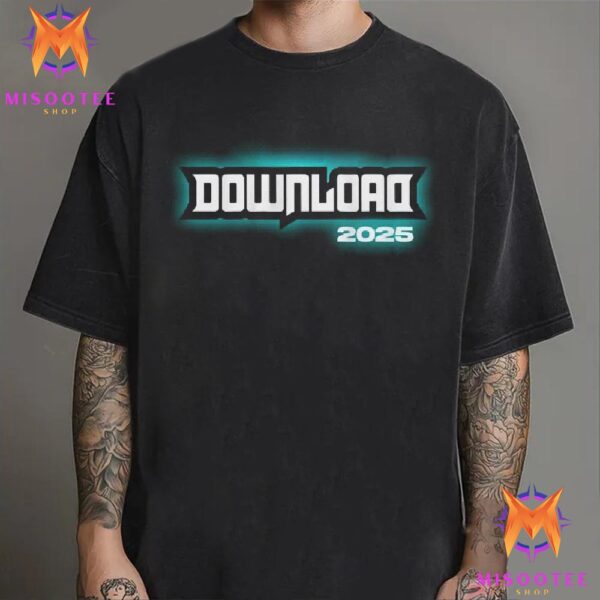 Download Festival 2025 Lineup Green Day Sleep Token Korn And More At Donington Park June On 13th To 15th 2025 Unisex T Shirt