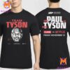 Jake Paul Vs Mike Tyson Team Paul Live On Netflix November 15th Two Sides Unisex T Shirt