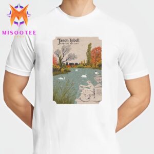 Jason Isbell And The 400 Unit Event With SG Goodman At Eventim Apollo London UK On November 25th 2024 Unisex T-Shirt