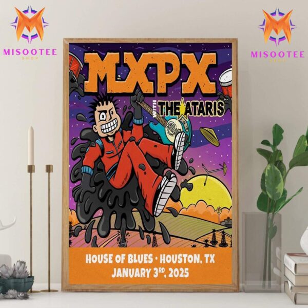 MXPX Tour With The Ataris At House Of Blues Houston Texas On January 3rd 2025 Wall Decor Canvas Poster