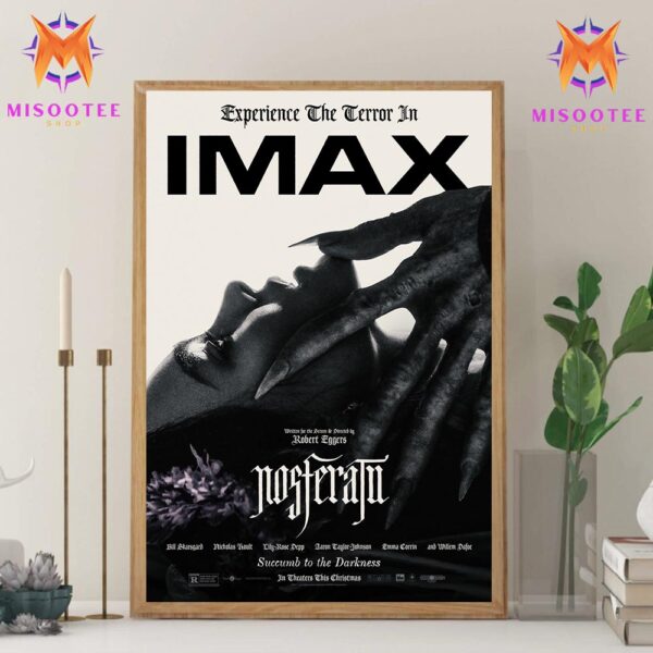 Nosferatu Experience The Terror In IMAX Succumb To The Darkness In Theaters This Christmas Wall Decor Canvas Poster