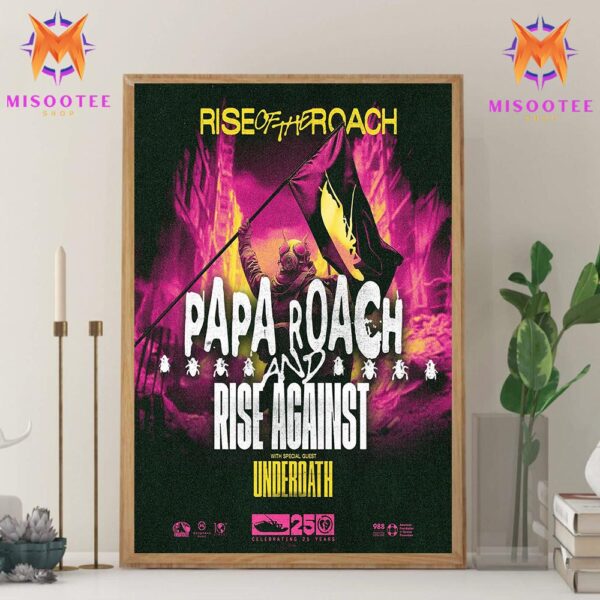 Papa Roach And Rise Against Rise Of The Roach Tour With Special Guest Underoath Take Place Across The EU And UK In 2025 Celebrating 25 Years Wall Decor Canvas Poster