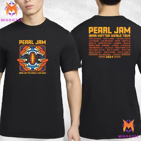 Pearl Jam Dark Matter Tour 2024 Vector Matter Two Sides Unisex T Shirt