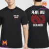 Pearl Jam Dark Matter World Tour 2024 Tawhina In New Zealand Go Media Stadium Mt Smart On November 8th 2024 Two Sides Unisex T Shirt