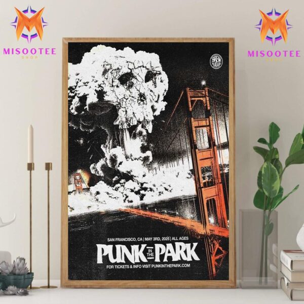 Punk In The Park Event In San Fracisco CA On May 3rd 2025 Wall Decor Canvas Poster