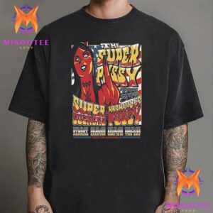 Supersuckers And Nashville Pussy On The Super Pussy 2025 Tour Unisex T-Shirt