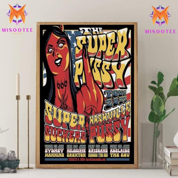 Supersuckers And Nashville Pussy On The Super Pussy 2025 Tour Wall Decor Canvas Poster