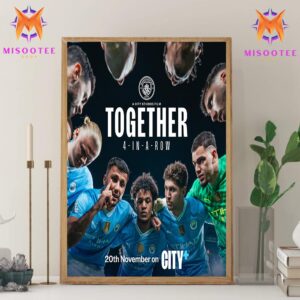 Together Manchester City 4 Times In A Row On November 20 On CITY Wall Decor Canvas Poster