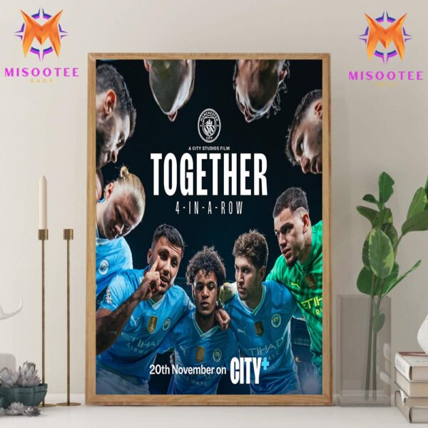 Together Manchester City 4 Times In A Row On November 20 On CITY Wall Decor Canvas Poster