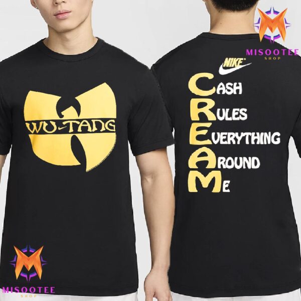 Wu-Tang Clan x Nike Cream Cash Rules Everything Around Me Two Sides Unisex T Shirt