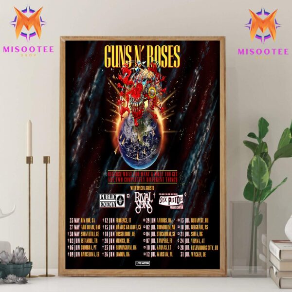 Guns N’ Roses World Tour 2025 Because What You Want And What You Get Are Two Completely Different Things Wall Decor Canvas Poster