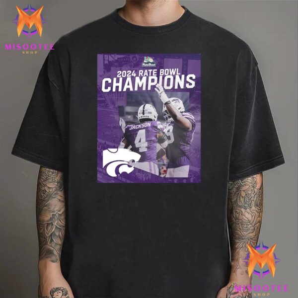 Kansas State Wildcats Football Becomes 2024 Rate Bowl Champions Unisex T-Shirt