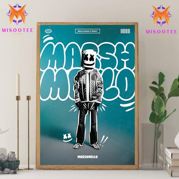 Marshmello Mello Made It Right Wall Decor Canvas Poster