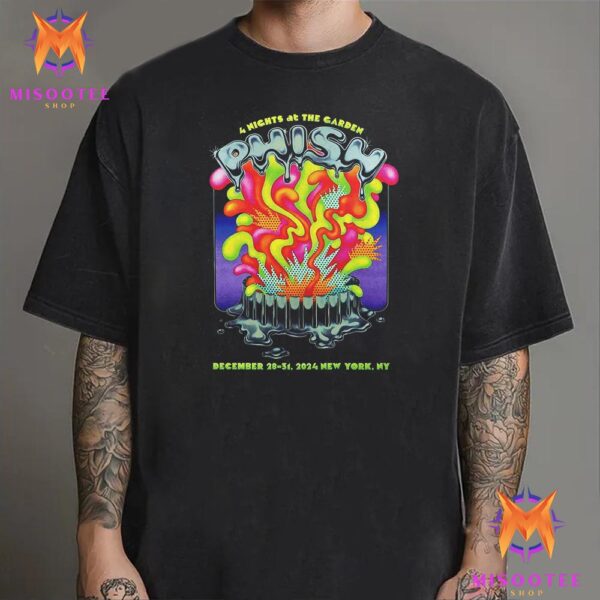 Phish In New York NYE Shows 4 Nights At The Garden From December 28th To 31st 2024 Unisex T-Shirt