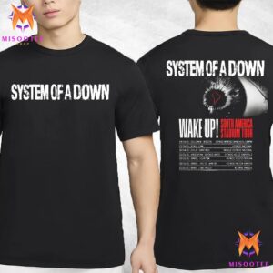 System Of A Down Announces Wake Up South America Stadium Tour 2025 Two Sides Unisex T-Shirt