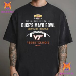 Virginia Tech Football 2025 Duke’s Mayo Bowl The Only Bowl With Twang Unisex T-Shirt