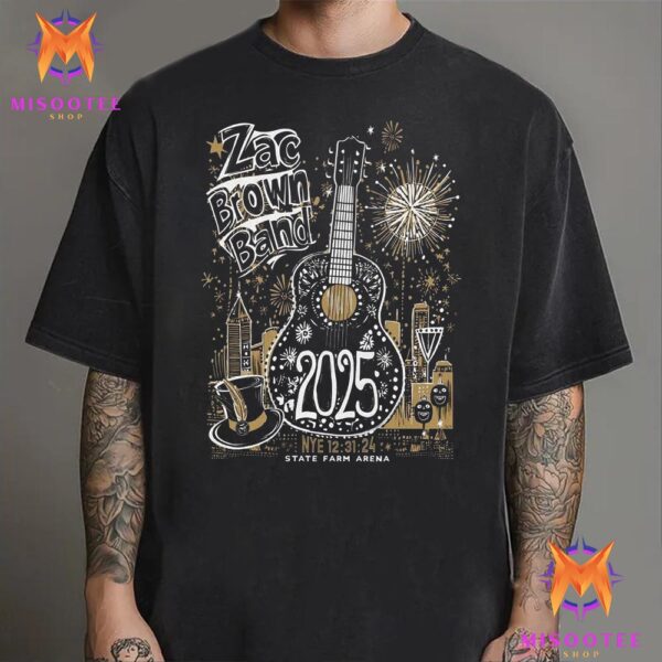 Zac Brown Band NYE Show 2025 At State Farm Arena Atlanta GA On December 31st 2024 Unisex T-Shirt