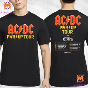 AC DC Power Up Tour 2025 With The Pretty Reckless Two Sides Unisex T-Shirt