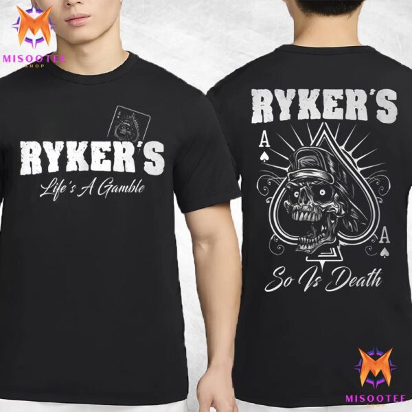 Lacuna Coil x Rykers Lifes A Gamble So Is Death Two Sides Unisex T-Shirt